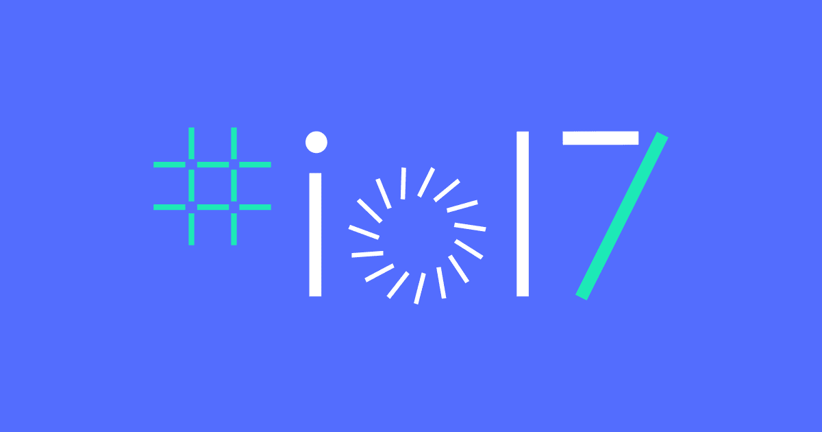 Advancements of Google I/O 2017