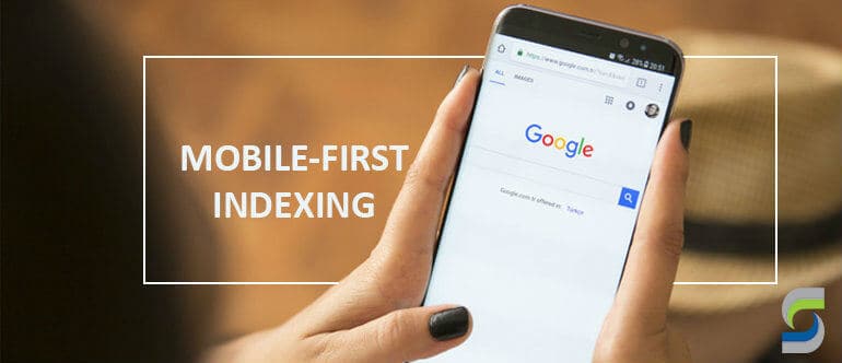 Google Mobile First Indexing Process