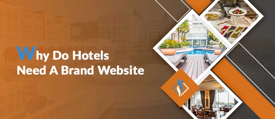 why do hotels need a brand website