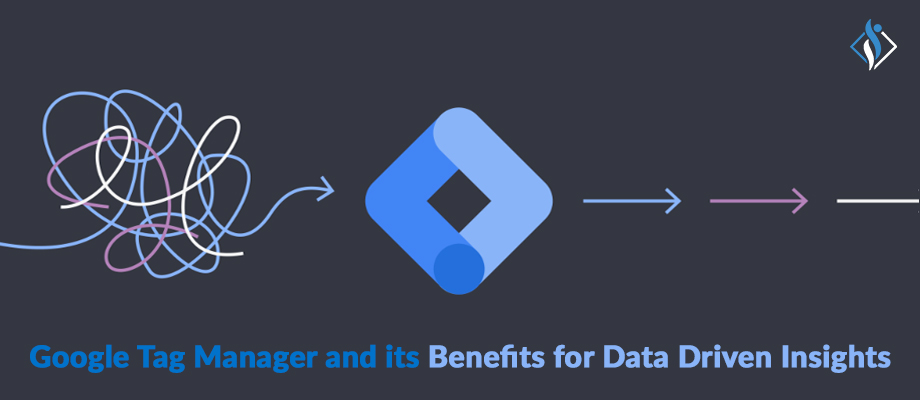 An image with the Google Tag Manager logo and text mentioned in the image is "google tag manager and its benefits and data-driven insights."